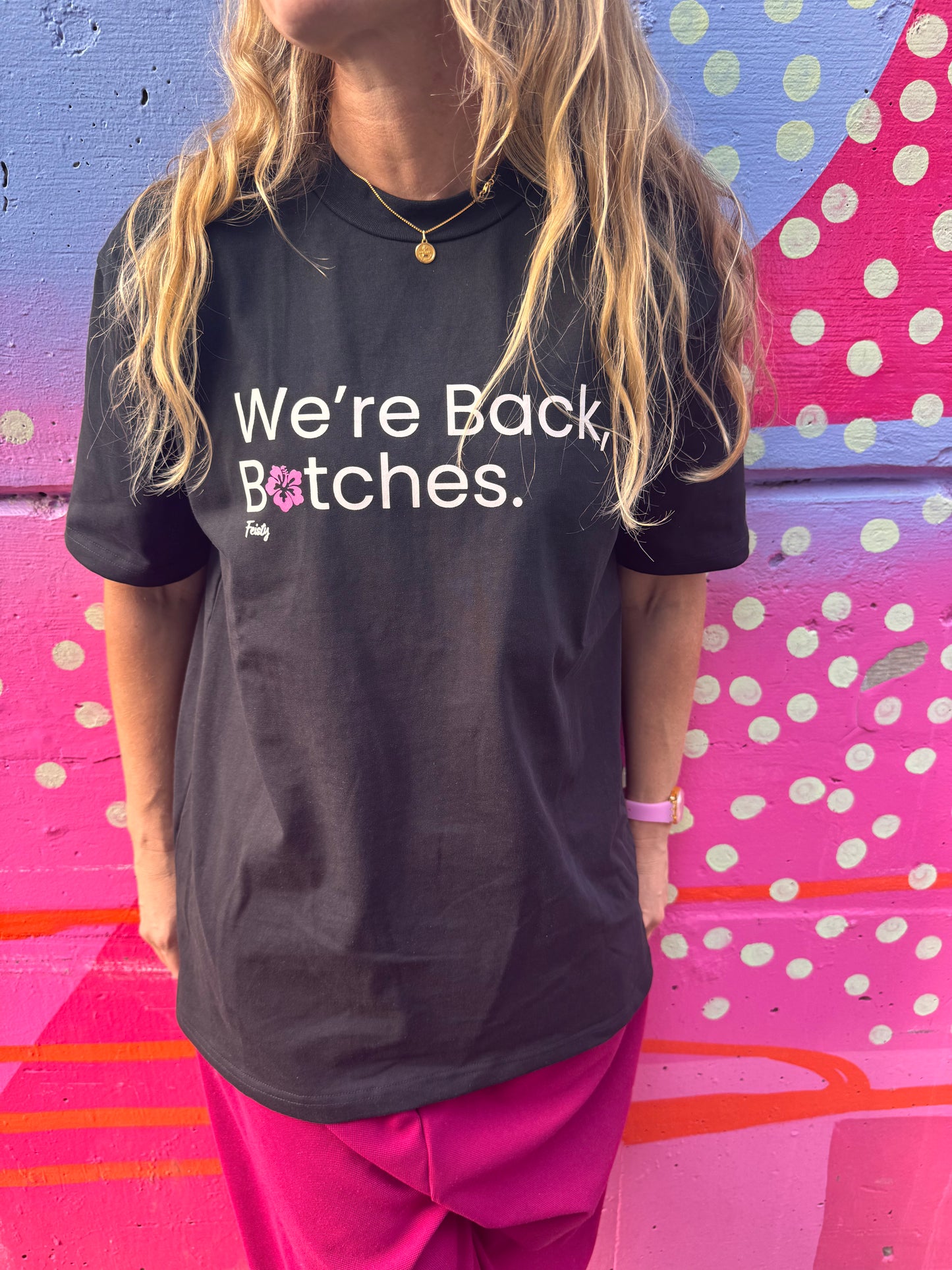 40% OFF APPLIED AT CHECKOUT: We're Back B*tches Short Sleeve Tee