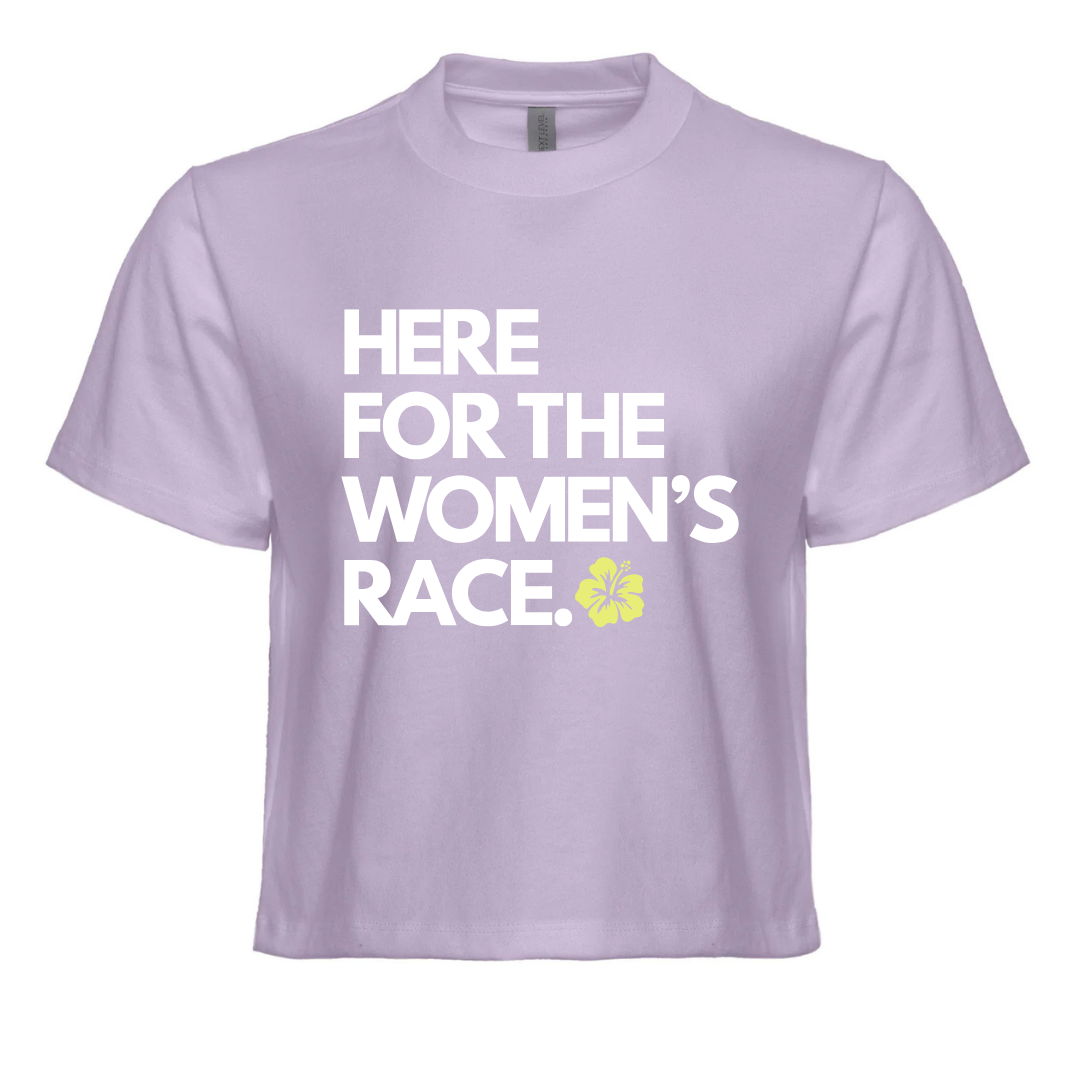 Here For The Women's Race Tee